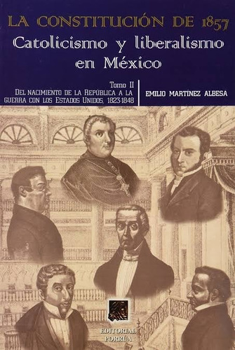 Constitucion 1857 Catolicismo Y Liberalismo Mexico 1 -2 -3