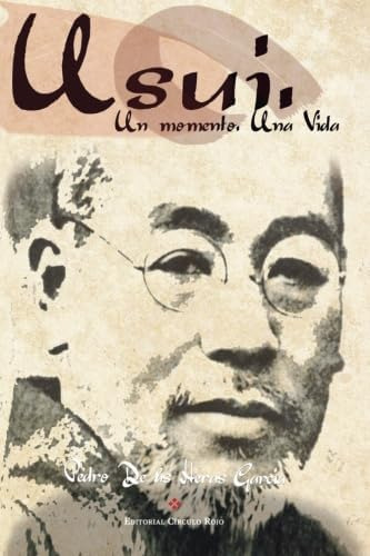 Libro:  Usui. Un Momento. Una Vida. (spanish Edition)