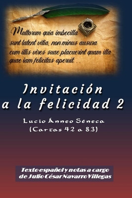 Libro Invitaciã³n A La Felicidad 2: Lucio Ãnneo Sã©neca ...