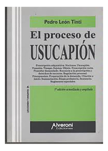 El Proceso De Usucapion - Tinti, Pedro L