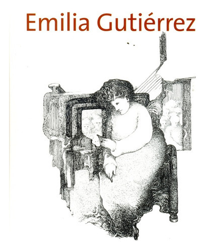 Emilia Gutierrez. Dibujos - Diana Wechsler 