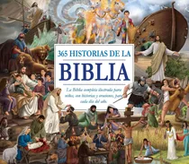 Comprar 365 Historias De La Biblia: La Bi8blia Completa Ilustrada Para Niños, Con Historias Y Oraciones, Para Cad Día Del Año, De Janice Emmerson. Editorial Monsgo, Tapa Dura En Español