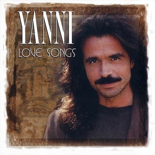 Yanni - Love Songs - Ultimate Romantic Cd