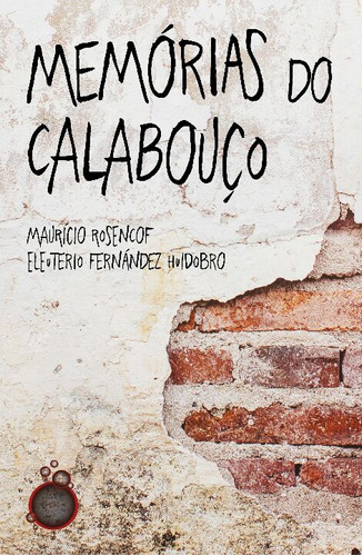 Libro Memorias Do Calabouco De Rosencof Mauricio Rua Do Sab