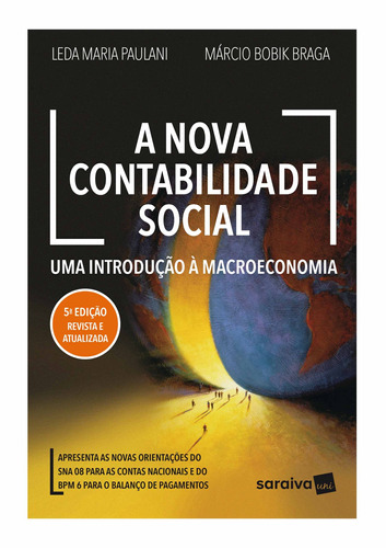 A Nova Contabilidade Social: Uma Introdução à Macroeconomia, de Paulani, Leda. Editora Saraiva Educação S. A., capa mole em português, 2020