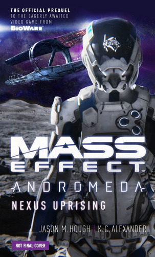 Mass Effect Andromeda Nexus Uprising - Hough - Alexander