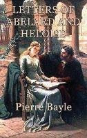 Libro Letters Of Abelard And Heloise - Pierre Bayle