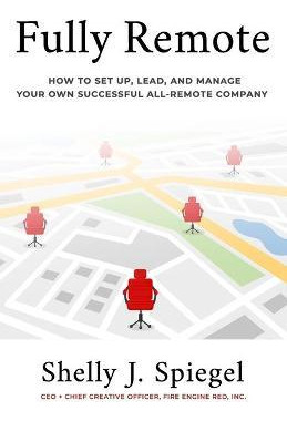 Libro Fully Remote : How To Set Up, Lead, And Manage Your...