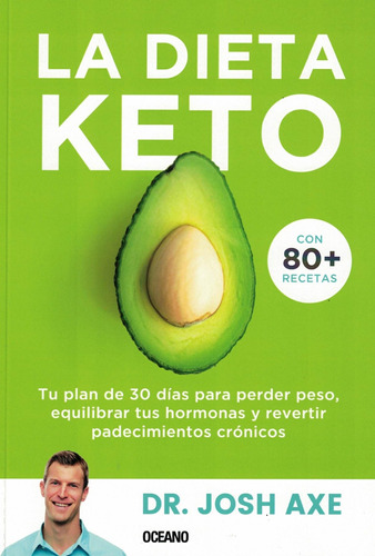 La Dieta Keto - Josh Axe