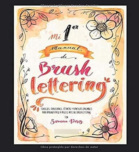 Libro: Mi 1er Manual De Brush Lettering: Consejos, Curiosida
