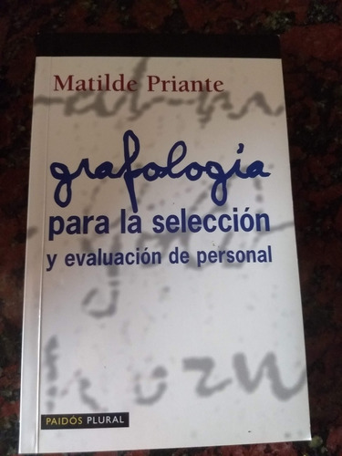 Grafología Para La Selección Y Evaluación De Personal Nuevo