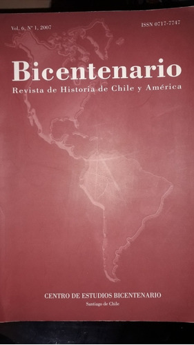 Bicentenario. Revista De Historia De Chile Y América 2007