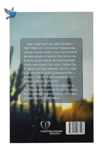 Livro Depressão: A Cura Para Os Sofrimentos Da Alma Com O Poder De Deus - Spurgeon, Baxter Baseado Na Bíblia