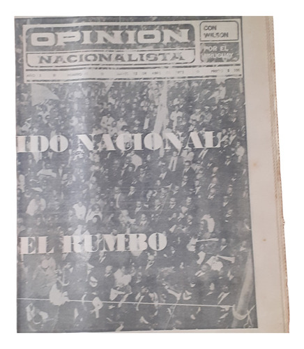 Opinión Nacionalista Nº41 Abril 1973-samanario Wilsonismo