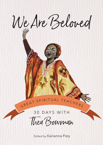 Libro We Are Beloved- Thea Bowman -inglés