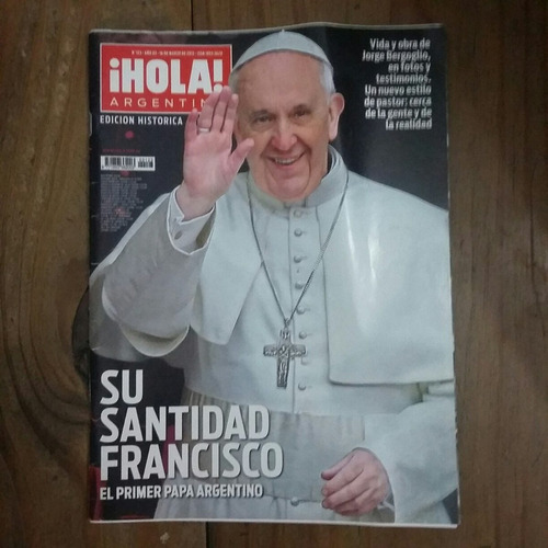 Revista Hola Argentina Su Santidad Francisco Nro 123 (62) 