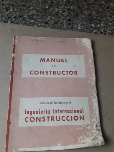 Manual Original De La Construcción Internacional Año 1955