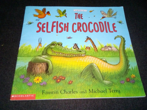 Imagen 1 de 1 de The Selfish Crocodile Faustin Charles And Michael Terry