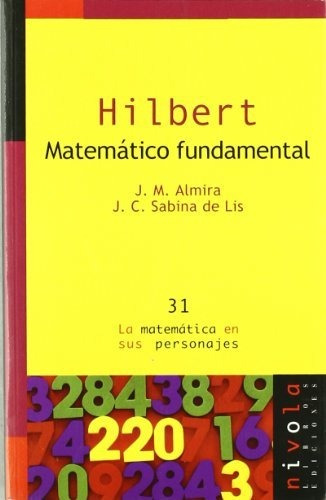 Hilbert. Matemático Fundamental.: 31 (la Matemática En Sus P
