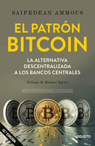 Libro El Patron Bitcoin: La Alternativa Descentralizada A Lo