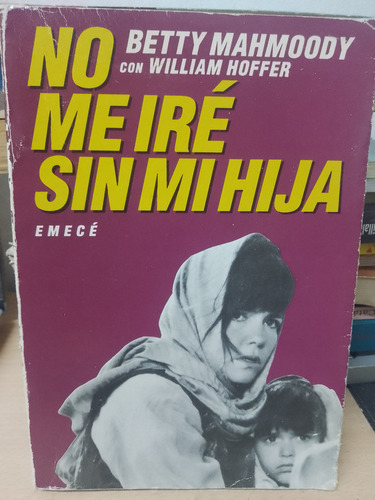 No Me Iré Sin Mi Hija ( Emece ) Bb29 (Usado)