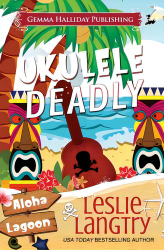 Ukulele Deadly, De Langtry, Leslie. Editorial Createspace, Tapa Blanda En Inglés