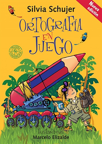 Ortografia En Juego - Silvia Schujer