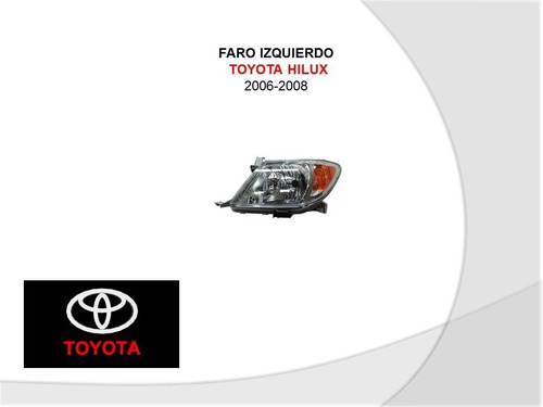 Faro Izquierdo Toyota Hilux 2006-2008