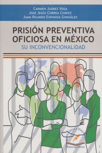 Libro Prisión Preventiva Oficiosa En México Lku