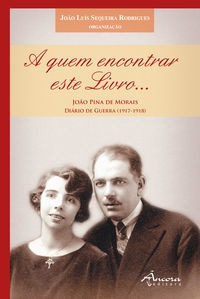 Libro A Quem Encontrar Este Livro - Sequeira Rodrigues, Joao