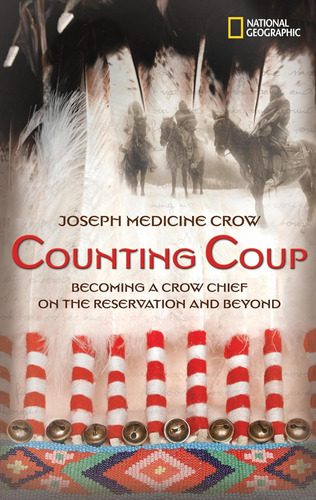 Libro: Counting Coup: Becoming A Crow Chief On The And