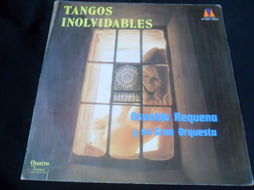 Lp Osvaldo Requena Y Su Gran Orquesta Tangos Inolvidables