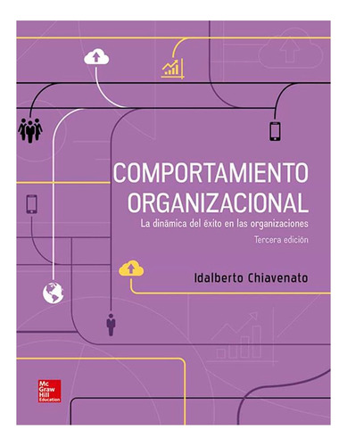 Libro Comportamiento Organizacional, 3 Ed., Chiavenato.