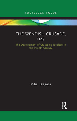 Libro The Wendish Crusade, 1147: The Development Of Crusa...