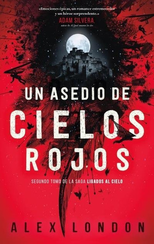 Un asedio de cielos rojos, de LONDON, ALEX. Editorial Puck, tapa blanda en español