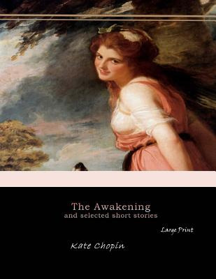 Libro The Awakening, And Selected Short Stories: Large Pr...