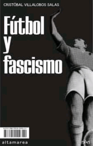 Libro- Futbol Y Fascismo -original