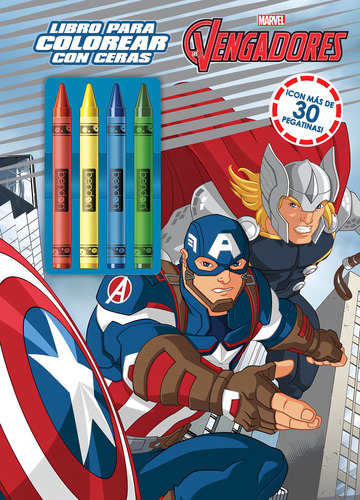 Los Vengadores. Libro Para Colorear Con Ceras: Libro Para Colorear Con Ceras, De Marvel., Vol. 1. Editorial Libros Disney, Tapa Blanda En Español, 2022