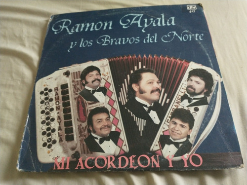 Ramón Ayala Y Los Bravos Del Norte  Mi Acordeon Y Yo  Vinilo
