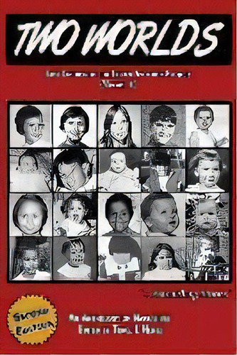 Two Worlds : Lost Children Of The Indian Adoption Projects (vol. 1): Second Edition, De Trace L Hentz. Editorial Blue Hand Books, Tapa Blanda En Inglés