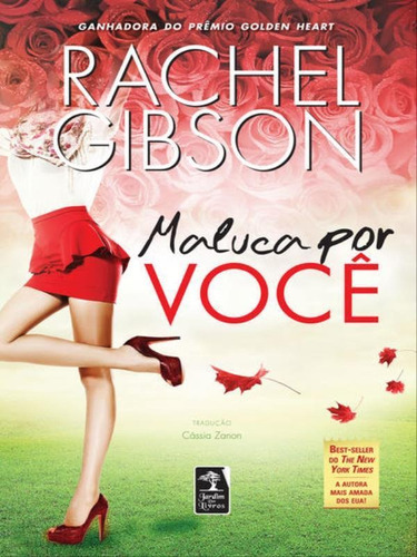 Maluca Por Você, De Gibson, Rachel. Editora Jardim Dos Livros, Capa Mole Em Português