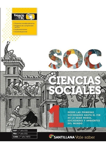 Ciencias Sociales 1. Ed. Santillana Vale Saber