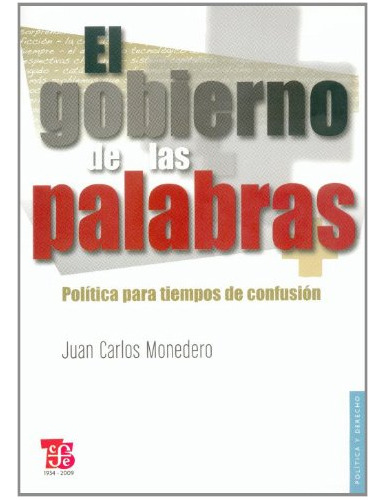 Libro Gobierno De Las Palabras Politica Para Tiempos De Conf