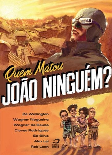 Quem Matou Joao Ninguem?, De Wellington, Ze. Editora Draco, Capa Mole Em Português