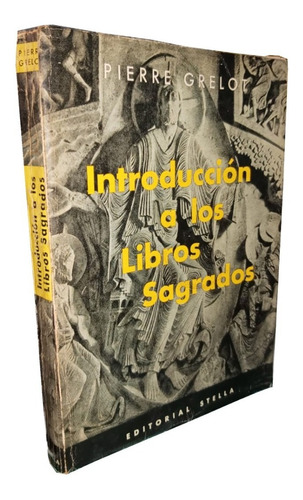 Introducción A Los Libros Sagrados - P. Grelot