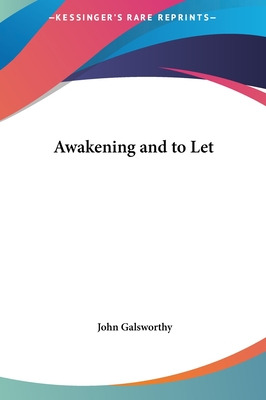 Libro Awakening And To Let - Galsworthy, John, Sir