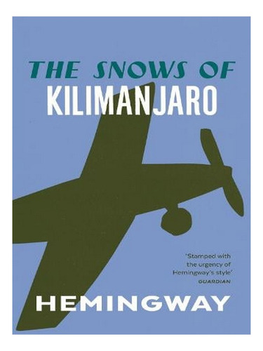 The Snows Of Kilimanjaro (paperback) - Ernest Hemingwa. Ew01