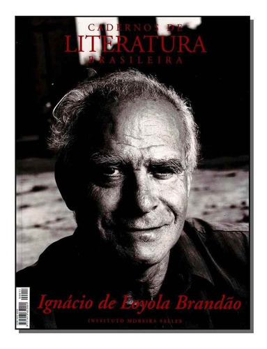 Clb - N.11 - Ignácio De Loyola Brandão, De Cadernos De Literatura Brasileira. Editora Ims Editora Em Português