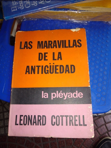 Las Maravillas De La Antigüedad Leonard Cottrell Casa26