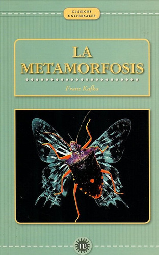 La Metamorfosis / Franz Kafka